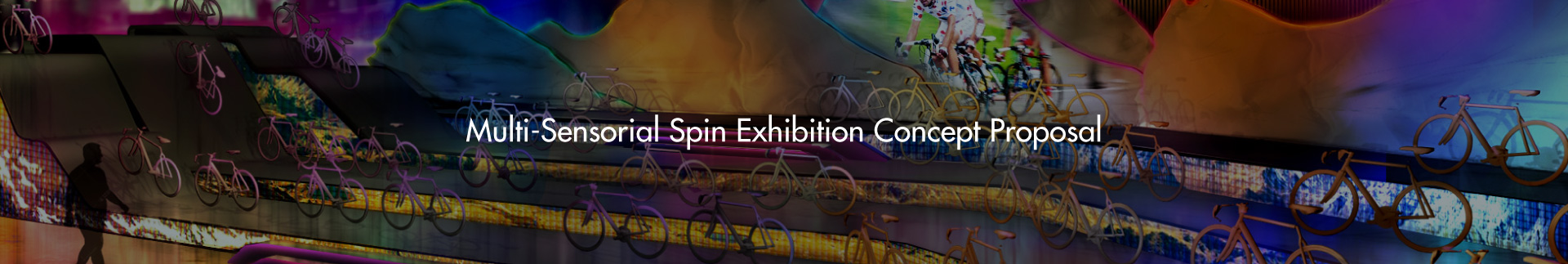 Multi-Sensorial Spin Exhibition Concept Proposal